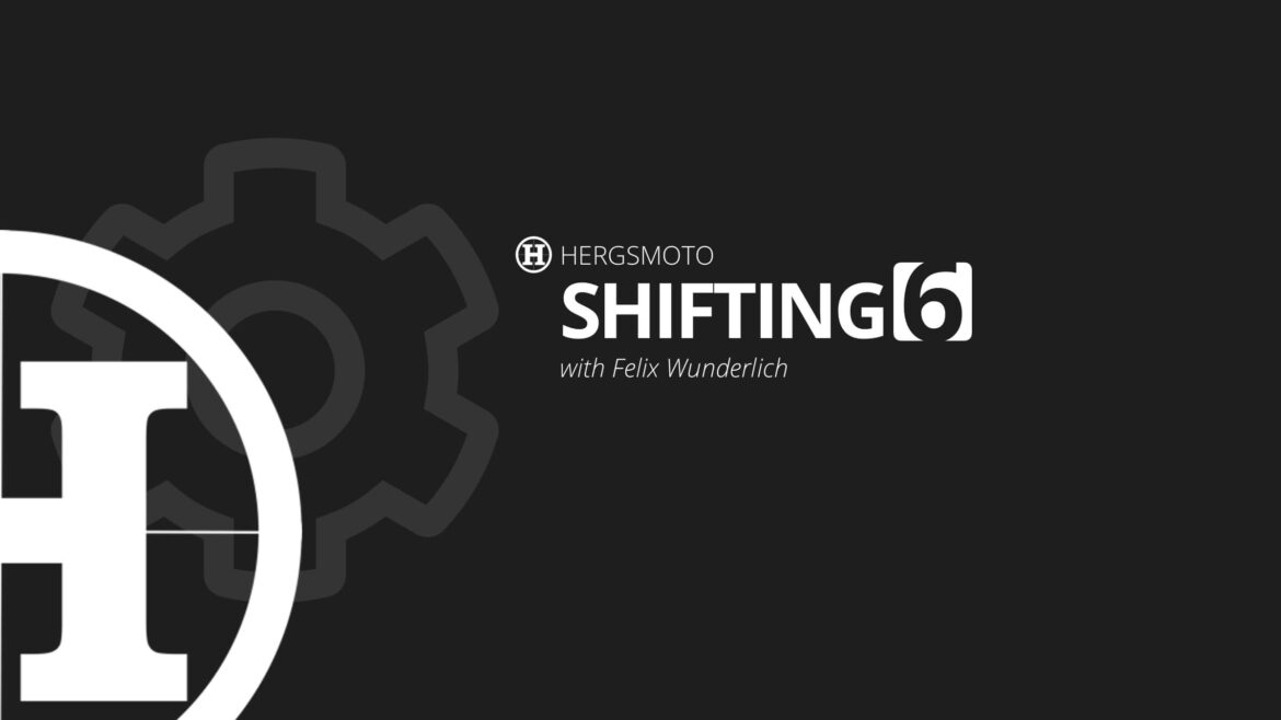 Shifting 6 with Felix Wunderlich